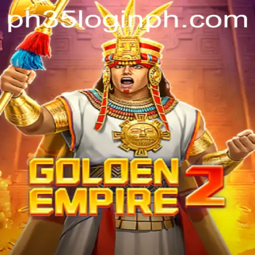 GoldenEmpire2: An Immersive Adventure and the PH35 Login Feature